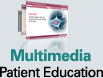 Multimedia Patient Education