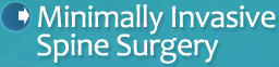 Minimally Invasive Spine Surgery